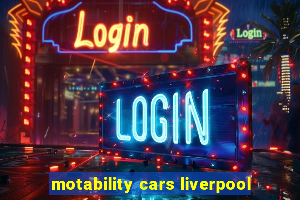 motability cars liverpool